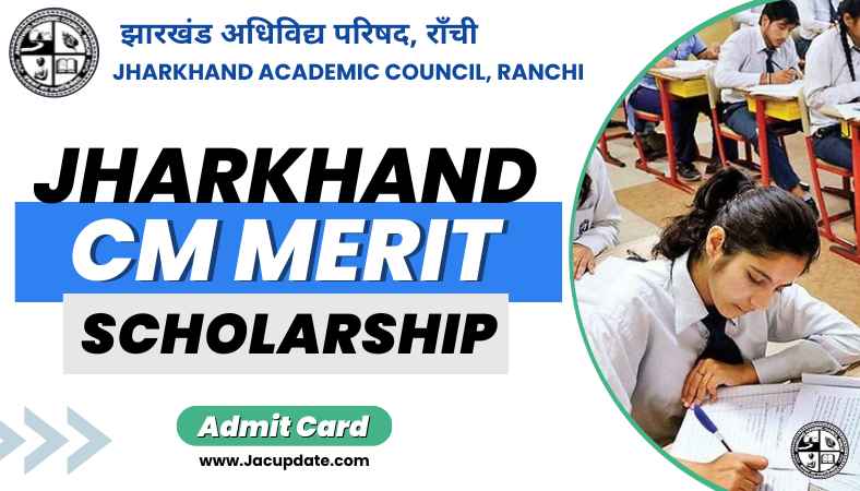 Jharkhand CM Merit Scholarship Admit Card